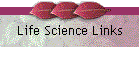 Life Science Links