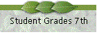 Student Grades 7th